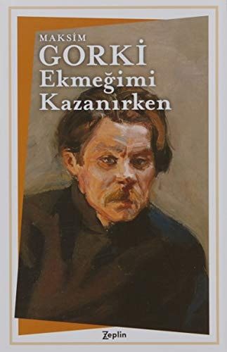 Ekmeğimi Kazanırken