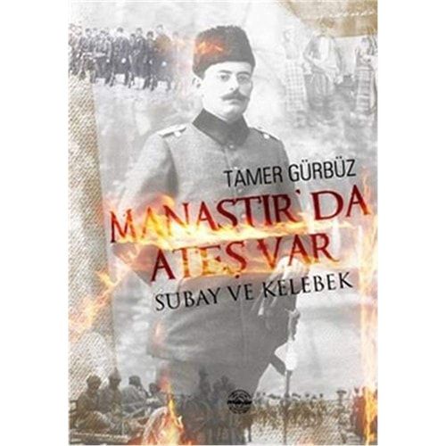 Manastir'da Ates Var