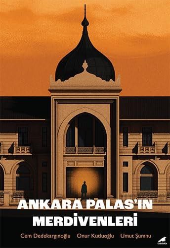 Ankara Palasın Merdivenleri
