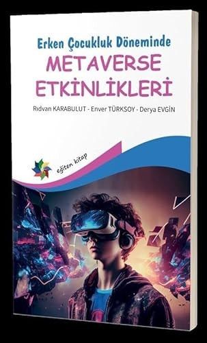 Erken Çocukluk Döneminde ;Metaverse Etkinlikleri