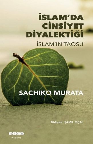 İslam' da Cinsiyet Diyalektiği İslam' In Taosu