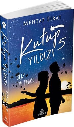 Kutup Yildizi 5 Güz Firtinasi