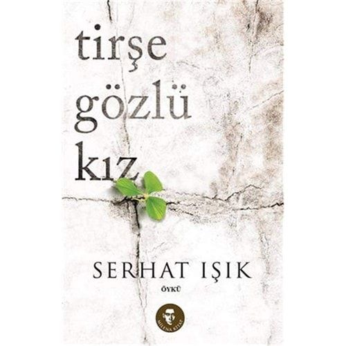 Tirse Gözlü Kiz