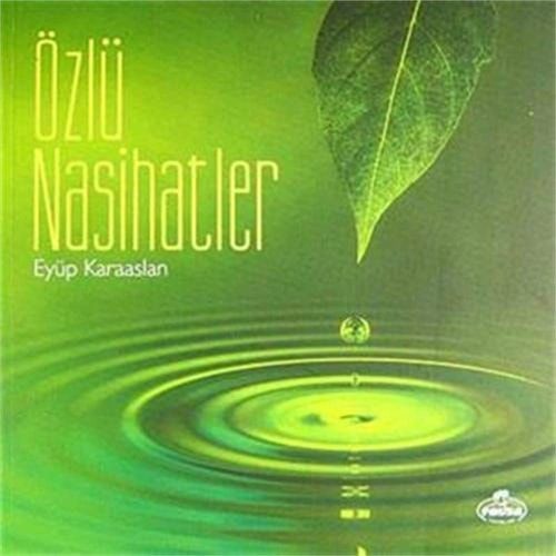 Özlü Nasihatler