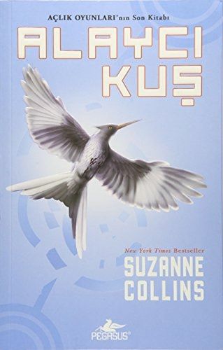 Alayci Kus - Aclik Oyunlari 3. Kitap