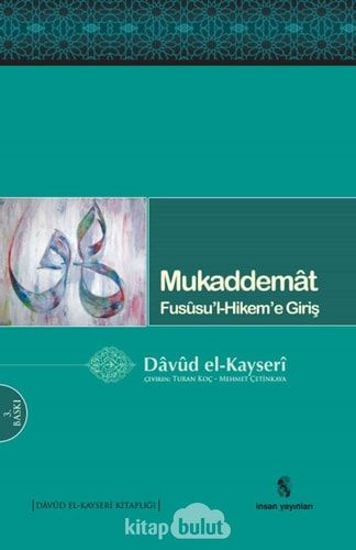Mukaddemât Fusûsu'l-hikem'e Giriş