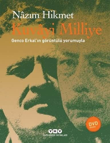 Kuvayi Milliye (Genco Erkal'ın Görüntülü Yorumuyla)