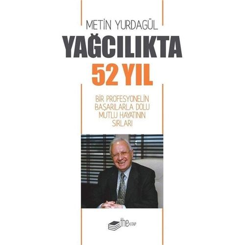 Yağcılıkta 52 Yıl