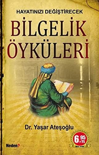 Bilgelik Öyküleri Hayatınızı Değiştirecek