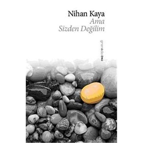 Ama Sizden Degilim