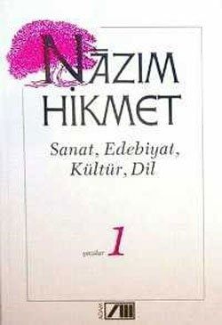Nazım Hikmet - Sanat, Edebiyat, Kültür, Dil