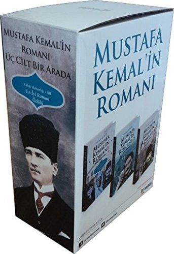 Mustafa Kemal'in Romani 3 Cilt Bir Arada
