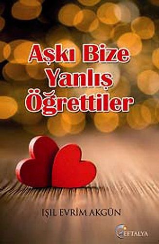 Aski Bize Yanlis Ögrettiler