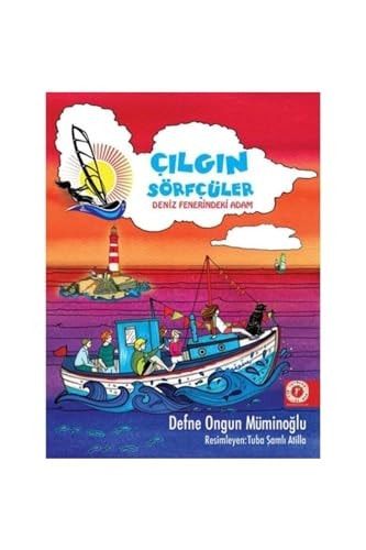 Deniz Fenerindeki Adam - Cilgin Sörfcüler 2
