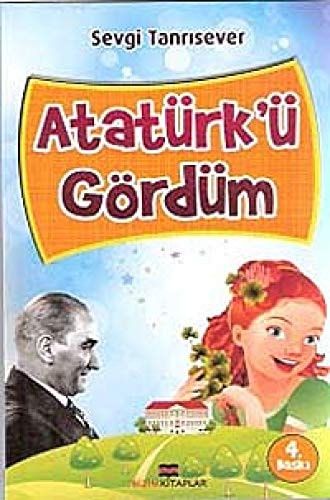 Atatürkü Gördüm