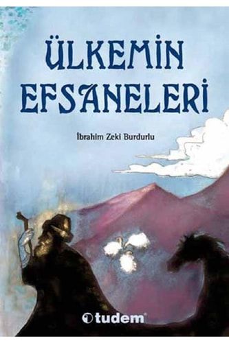Ülkemin Efsâneleri