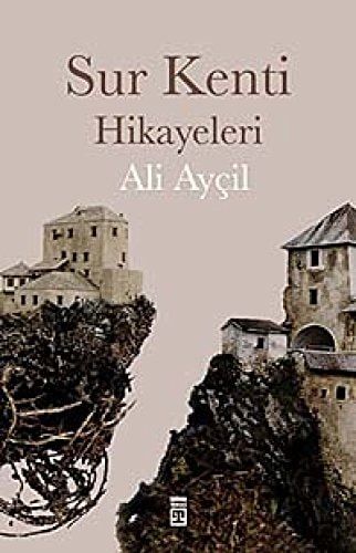 Sur Kenti Hikâyeleri