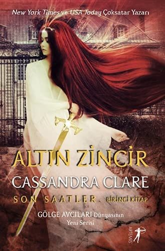 Altin Zincir - Son Saatler Birinci Kitap