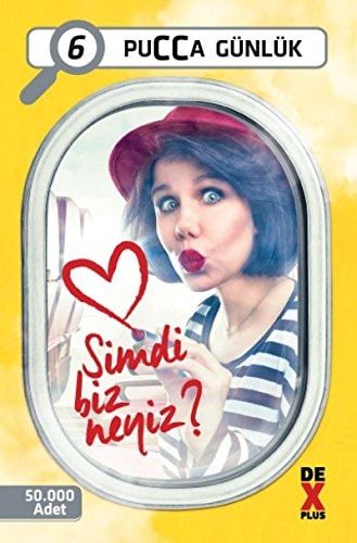 Şimdi Biz Neyiz Pucca Günlük 6. Kitap