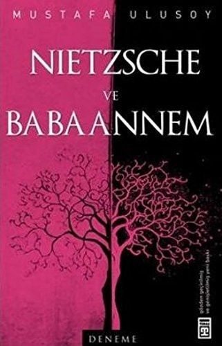 Nietzsche ve Babaannem