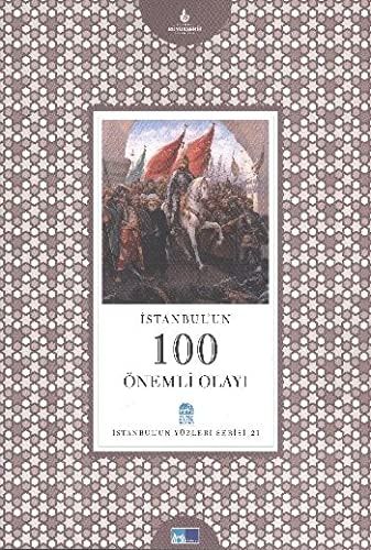 İstanbul'un 100 Önemli Olayı