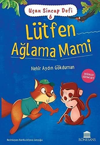 Lütfen Aglama Mami Ucan Sincap Dofi 6