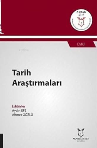 Tarih Arastirmalari;(Aybak 2019 Eylül)