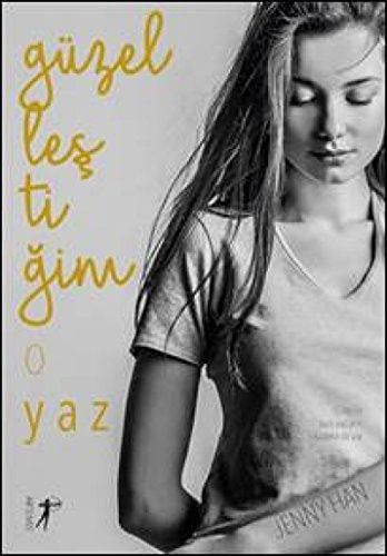 Güzellestigim O Yaz