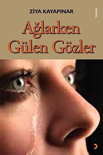 Aglarken Gülen Gözler