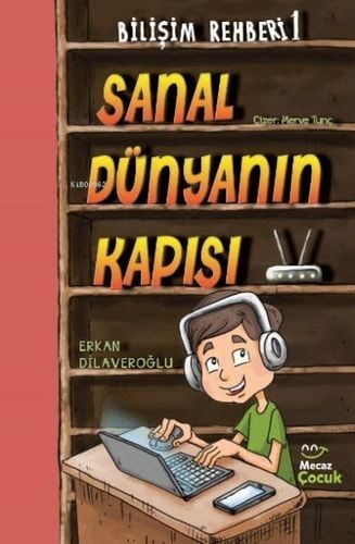 Bilimsim Rehberi 1-Sanal Dünya Kapisi