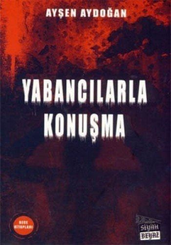 Yabancılarla Konuşma