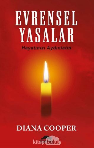 Evrensel Yasalar Hayatinizi Aydinlatin