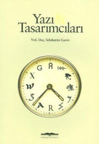 Yazı ve Tasarımcıları