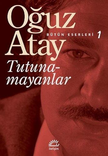 Tutunamayanlar: Bütün Eserleri - 1