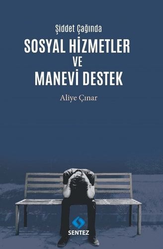 Siddet Caginda Sosyal Hizmetler ve Manevi Destek