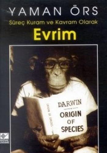 Sürec Kuram Ve Kavram Olarak Evrim Evrim