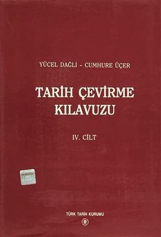 Tarih Çevirme Kılavuzu 4. Cilt
