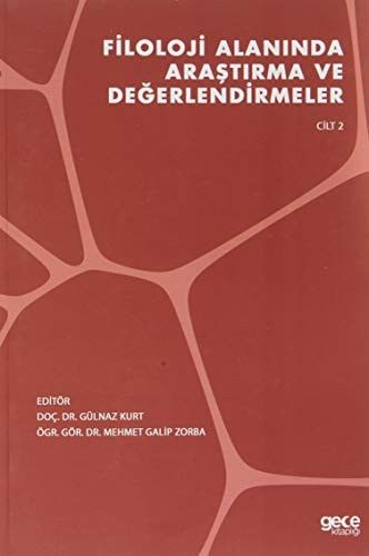 Filoloji Alanında Araştırma ve Değerlendirmeler Cilt 2