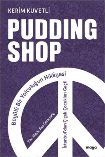 Pudding Shop Büyülü Bir Yolculugun Hikayesi
