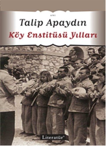 Köy Enstitüsü Yılları