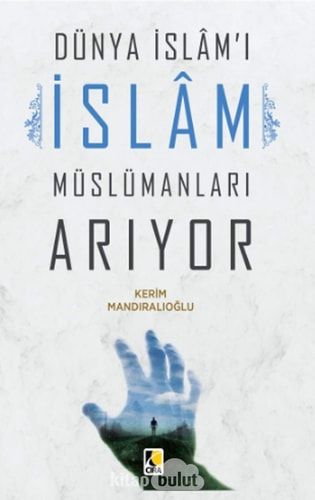 Dünya Islam'i Islam Müslümanlari Ariyor