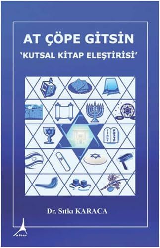 At Cöpe Gitsin - Kutsal Kitap Elestirisi