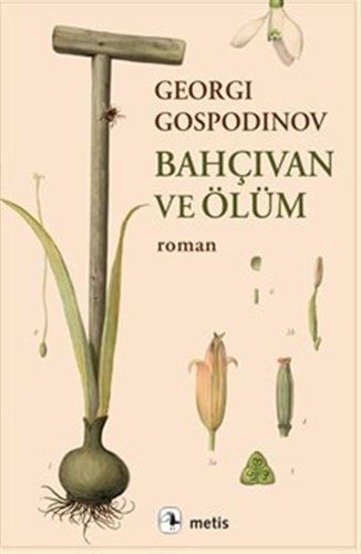 Bahçıvan ve Ölüm