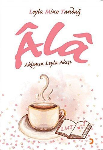 Ala Aklımın Leyla Akışı