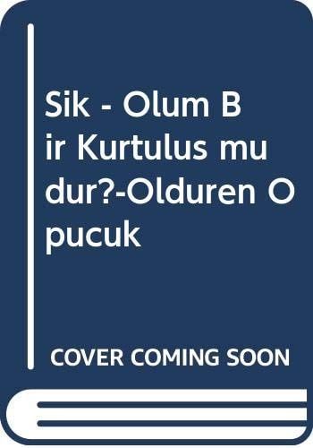 Şık - Ölüm Bir Kurtuluş Mudur? - Öldüren Öpücük - Namusla Açlık Meselesi - Boşanmış Kadın (Mutallâka)