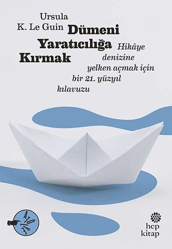 Dümeni Yaratıcılığa Kırmak