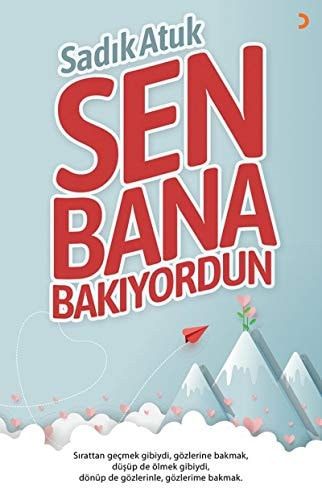Sen Bana Bakiyordun