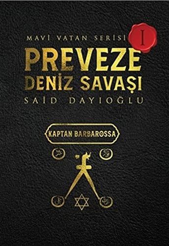 Preveze Deniz Savasi Mavi Vatan Serisi 1