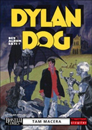 Dylan Dog Dev Albüm Sayı: 9 - Kötüler Ordusu