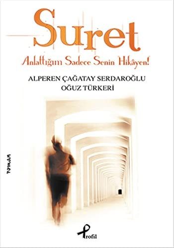 Suret Anlattigim Sadece Senin Hikayen